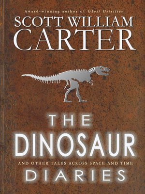 cover image of The Dinosaur Diaries and Other Tales Across Space and Time